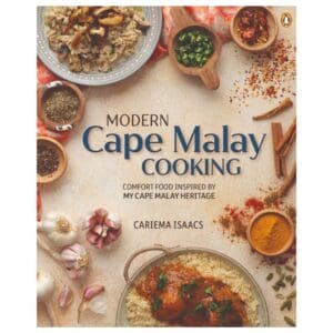 Modern Cape Malay Cooking - Cariema Isaacs