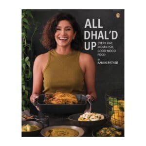 All Dhal'd Up - Kamini Pather